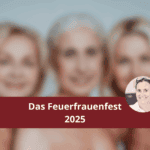 Titelbild mit Text "Das Feuerfrauenfest 2025" auf einer roten Bauchbinde. Im Hintergrund ein verschwommenes Bild von Frauen ab 55
